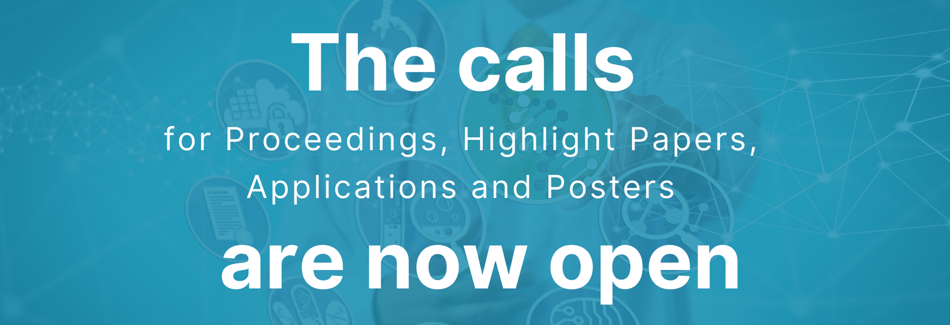 The calls are now open
